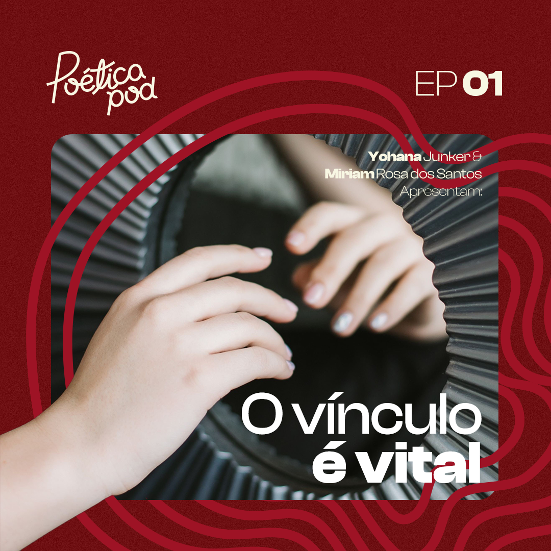 01 – O vinculo é vital